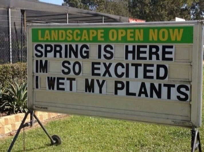 a sign showing Spring is here and im so excited i wet my plants
