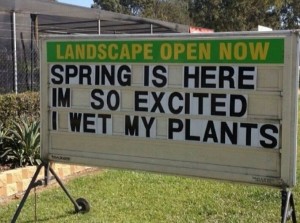 Sign showing spring is here im so excited i wet my plants
